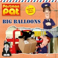 Postman Pat - Big Balloons - John A. Cunliffe
