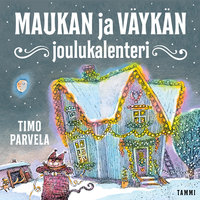 Maukan ja Väykän joulukalenteri - Timo Parvela