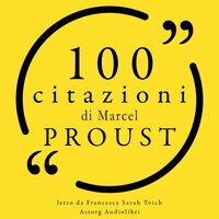 100 citazioni di Marcel Proust