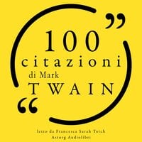100 citazioni di Mark Twain - Mark Twain