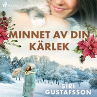 Minnet av din kärlek - Siri Gustafsson