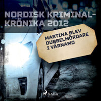 Martina blev dubbelmördare i Värnamo - Diverse