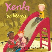 Kenta och barbisarna - Pija Lindenbaum