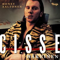 Cisse Häkkinen - Honey Aaltonen