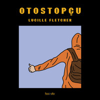 Otostopçu - Lucille Fletcher