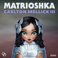 Matrioshka - Carlton Mellick Iii