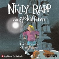 Nelly Rapp och spökaffären - Martin Widmark