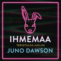 Ihmemaa - Juno Dawson