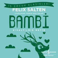 Bambi - Kısaltılmış Metin - Felix Salten