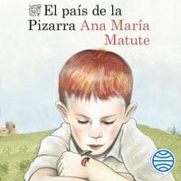 El país de la Pizarra - Ana María Matute