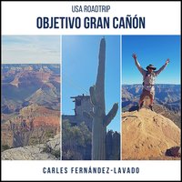 USA Road Trip. Objetivo Gran Cañón - Carles Fernández-Lavado