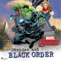 Avengers - Striden mot Black Order - Marvel