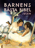 Barnens Bästa Bibel – Julen - Sören Dalevi