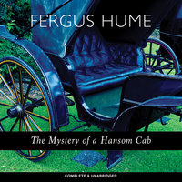 The Mystery of a Hansom Cab - Fergus Hume