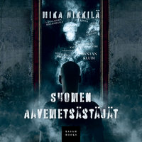 Suomen Aavemetsästäjät - Mika Nikkilä
