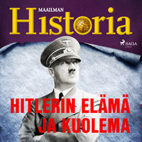 Hitlerin elämä ja kuolema - Maailman Historia