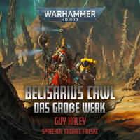 Warhammer 40.000: Belisarius Cawl - Guy Haley