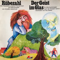 Gebrüder Grimm, Annette Ueberhorst, Rübezahl / Der Geist im Glas - Gebrüder Grimm, Annette Ueberhorst