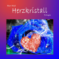 Herzkristall - Mari Wall