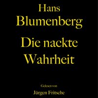 Die nackte Wahrheit - Hans Blumenberg