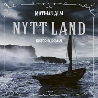 Nytt land - Mathias Alm