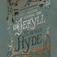 Het vreemde verhaal van Dr.Jekyll & mr. Hyde - Bies van Ede, Robert Louis Stevenson