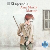 El aprendiz - Ana María Matute