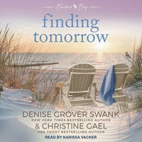Finding Tomorrow - Denise Grover Swank, Christine Gael