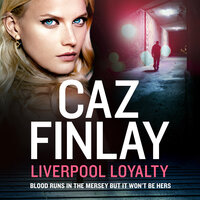 Liverpool Loyalty - Caz Finlay