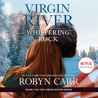 Whispering Rock: A Virgin River Novel - Robyn Carr