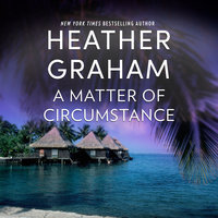 A Matter of Circumstance - Heather Graham
