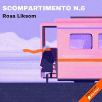 Scompartimento n.6 - Rosa Liksom