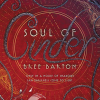 Soul of Cinder - Bree Barton