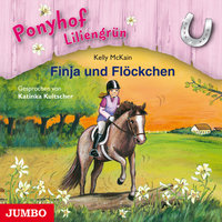 Ponyhof Liliengrün. Finja und Flöckchen [Band 9] - Kelly McKain