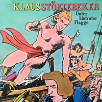 Klaus Störtebeker: Unter blutroter Flagge - Konrad Halver