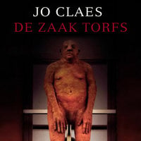 De zaak Torfs - Jo Claes