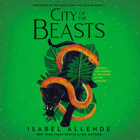 City of the Beasts - Isabel Allende