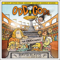 Odd Gods: The Oddlympics - David Slavin