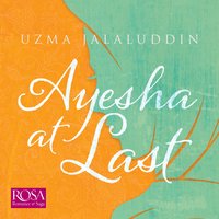 Ayesha At Last - Uzma Jalaluddin