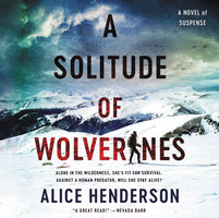 A Solitude of Wolverines - Alice Henderson