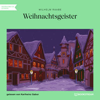 Weihnachtsgeister - Wilhelm Raabe