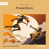 Prometheus - Franz Kafka