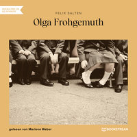 Olga Frohgemuth - Felix Salten