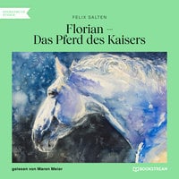 Florian - Das Pferd des Kaisers - Felix Salten