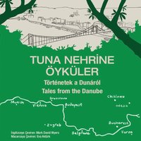 Tuna Nehrine Öyküler - Kolektif