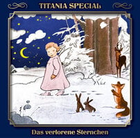 Titania Special, Märchenklassiker, Das verlorene Sternchen - Mara Schroeder-von Kurmin