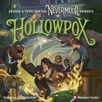 Hollowpox : Morrigan Crow & wundjurens mörka gåta - Jessica Townsend