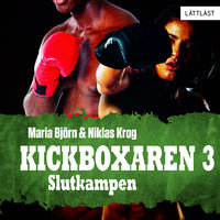 Slutkampen – Kickboxaren 3 / Lättläst