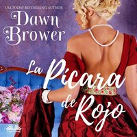 La Pícara De Rojo - Dawn Brower