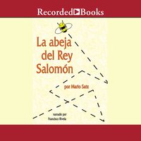 La abeja del rey salomon (The Bee of King Salomon) - Mario Satz